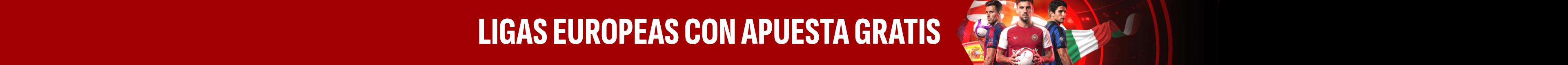 Ligas Europeas con Apuesta Gratis